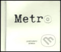 Kniha: Metro (Jane Dirty). Protis, 2005 Kniha: Metro (Jane Dirty). Protis, 2005