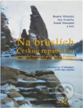 Kniha: Na bruslích Českou republikou (Autorský kolektív). Dokořán, 2005 Kniha: Na bruslích Českou republikou (Autorský kolektív). Dokořán, 2005