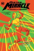 Kniha: Mister Miracle: The Source of Freedom (Brandon Easton a Fico Ossio). DC Comics, 2022 Kniha: Mister Miracle: The Source of Freedom (Brandon Easton a Fico Ossio). DC Comics, 2022