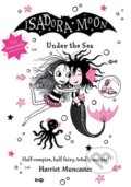 Kniha: Isadora Moon Under the Sea (Harriet Muncaster). Oxford University Press, 2022 Kniha: Isadora Moon Under the Sea (Harriet Muncaster). Oxford University Press, 2022