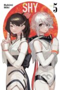 Kniha: Shy, Vol. 5 (Ajani Oloye, Bukimi Miki a Arbash Mughal). Yen Press, 2023 Kniha: Shy, Vol. 5 (Ajani Oloye, Bukimi Miki a Arbash Mughal). Yen Press, 2023