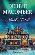 Kniha: Alaska Tatili (Debbie Macomber a Aslı Tunç Yılmazgüç). , 2023 Kniha: Alaska Tatili (Debbie Macomber a Aslı Tunç Yılmazgüç). , 2023