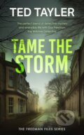 Kniha: Tame The Storm (Ted Tayler). Vinci Books, 2025 Kniha: Tame The Storm (Ted Tayler). Vinci Books, 2025