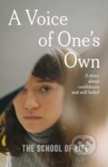 Kniha: A Voice of One's Own (The School of Life). The School of Life Press, 2024 Kniha: A Voice of One's Own (The School of Life). The School of Life Press, 2024