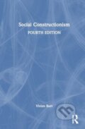 Kniha: Social Constructionism (Burr Vivien). Routledge, 2024 Kniha: Social Constructionism (Burr Vivien). Routledge, 2024
