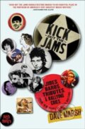 Kniha: Kick Out the Jams (Dave Marsh). Simon & Schuster, 2024 Kniha: Kick Out the Jams (Dave Marsh). Simon & Schuster, 2024
