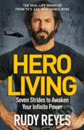 Kniha: Hero Living (Rudy Reyes). Quercus, 2024 Kniha: Hero Living (Rudy Reyes). Quercus, 2024