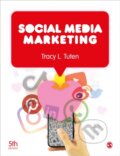 Kniha: Social Media Marketing (Tracy L. Tuten). Sage Publications, 2023 Kniha: Social Media Marketing (Tracy L. Tuten). Sage Publications, 2023