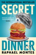 Kniha: Secret Dinner (Raphael Montes). Bonnier Books, 2026 Kniha: Secret Dinner (Raphael Montes). Bonnier Books, 2026
