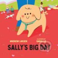 Kniha: Sally's Big Day (Andrew Larsen). , 2023 Kniha: Sally's Big Day (Andrew Larsen). , 2023