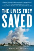 Kniha: The Lives They Saved (L. Douglas Keeney). Lyons Press, 2023 Kniha: The Lives They Saved (L. Douglas Keeney). Lyons Press, 2023