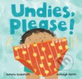 Kniha: Undies, Please! (Sumana Seeboruth). Barefoot, 2022 Kniha: Undies, Please! (Sumana Seeboruth). Barefoot, 2022