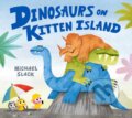 Kniha: DINOSAURS ON KITTEN ISLAND (Michael Slack). Farshore, 2022 Kniha: DINOSAURS ON KITTEN ISLAND (Michael Slack). Farshore, 2022