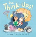 Kniha: The Think-Ups (Claire Alexander). Walker books, 2022 Kniha: The Think-Ups (Claire Alexander). Walker books, 2022