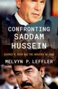 Kniha: Confronting Saddam Hussein (Melvyn P. Leffler). Oxford University Press, 2023 Kniha: Confronting Saddam Hussein (Melvyn P. Leffler). Oxford University Press, 2023