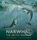 Kniha: Narwhal: The Arctic Unicorn (Justin Anderson). Walker books, 2023 Kniha: Narwhal: The Arctic Unicorn (Justin Anderson). Walker books, 2023