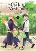 Kniha: A Galaxy Next Door 4 (Gido Amagakure). Kodansha Comics, 2023 Kniha: A Galaxy Next Door 4 (Gido Amagakure). Kodansha Comics, 2023