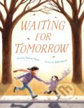 Kniha: Waiting for Tomorrow (Susan Yoon). Farrar, Straus and Giroux, 2023 Kniha: Waiting for Tomorrow (Susan Yoon). Farrar, Straus and Giroux, 2023