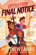 Kniha: Operation Final Notice (Matthew Landis). , 2022 Kniha: Operation Final Notice (Matthew Landis). , 2022