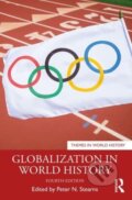 Kniha: Globalization in World History (Peter N. Stearns). Routledge, 2023 Kniha: Globalization in World History (Peter N. Stearns). Routledge, 2023