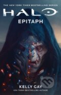Kniha: Halo: Epitaph (Gay Kelly). Gallery Books, 2024 Kniha: Halo: Epitaph (Gay Kelly). Gallery Books, 2024