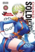 Kniha: Chained Soldier, Vol. 6 (Brandon Bovia, Yohei Takemura, Takahiro Takahiro a Christine Dashiell). Yen Press, 2024 Kniha: Chained Soldier, Vol. 6 (Brandon Bovia, Yohei Takemura, Takahiro Takahiro a Christine Dashiell). Yen Press, 2024