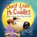 Kniha: Don't Lose Mr. Cuddles (Dev Petty a Mike Boldt). , 2025 Kniha: Don't Lose Mr. Cuddles (Dev Petty a Mike Boldt). , 2025
