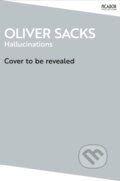 Kniha: Hallucinations (Oliver Sacks). Picador, 2026 Kniha: Hallucinations (Oliver Sacks). Picador, 2026