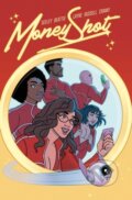 Kniha: Money Shot Vol. 3 (Sarah Beattie, Adrian F. Wassel a Tim Seeley). Vault Comics, 2022 Kniha: Money Shot Vol. 3 (Sarah Beattie, Adrian F. Wassel a Tim Seeley). Vault Comics, 2022