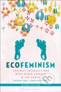Kniha: Ecofeminism, Second Edition (Carol J. Adams a Lori Gruen). Bloomsbury, 2022 Kniha: Ecofeminism, Second Edition (Carol J. Adams a Lori Gruen). Bloomsbury, 2022