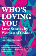 Kniha: Who's Loving You (Sareeta Domingo). Trapeze, 2022 Kniha: Who's Loving You (Sareeta Domingo). Trapeze, 2022