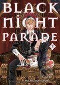 Kniha: Black Night Parade Vol. 3 (Hikaru Nakamura). Seven Seas, 2024 Kniha: Black Night Parade Vol. 3 (Hikaru Nakamura). Seven Seas, 2024