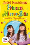 Kniha: Princess Mirror-Belle and the Flying Horse, 2022 Kniha: Princess Mirror-Belle and the Flying Horse, 2022