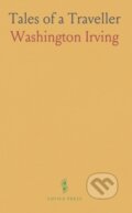 Kniha: Tales Of A Traveller (Washington Irving). , 2024 Kniha: Tales Of A Traveller (Washington Irving). , 2024