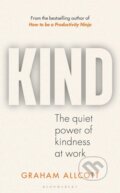 Kniha: KIND (Graham Allcott). Bloomsbury, 2024 Kniha: KIND (Graham Allcott). Bloomsbury, 2024