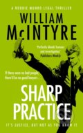 Kniha: Sharp Practice (William Mcintyre). Vinci Books, 2026 Kniha: Sharp Practice (William Mcintyre). Vinci Books, 2026
