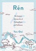 Kniha: Rén (Ooi Yen). Headline Book, 2022 Kniha: Rén (Ooi Yen). Headline Book, 2022