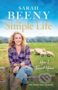 Kniha: The Simple Life: How I Found Home (Sarah Beeny). Seven Dials, 2024 Kniha: The Simple Life: How I Found Home (Sarah Beeny). Seven Dials, 2024