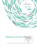 Kniha: Blessed Are the Chosen (Amanda Jenkins, Douglas S Huffman a Dallas Jenkins). , 2022 Kniha: Blessed Are the Chosen (Amanda Jenkins, Douglas S Huffman a Dallas Jenkins). , 2022