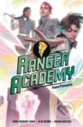 Kniha: Ranger Academy Vol. 1 (Maria Ingrande Mora). , 2024 Kniha: Ranger Academy Vol. 1 (Maria Ingrande Mora). , 2024