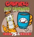 Kniha: Garfield Fully Caffeinated (Jim Davis). , 2023 Kniha: Garfield Fully Caffeinated (Jim Davis). , 2023