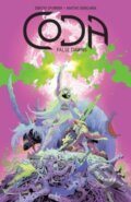 Kniha: Coda: False Dawns (Simon Spurrier). Boom! Studios, 2024 Kniha: Coda: False Dawns (Simon Spurrier). Boom! Studios, 2024
