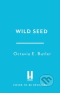 Kniha: Wild Seed (Octavia E. Butler). Headline Book, 2026 Kniha: Wild Seed (Octavia E. Butler). Headline Book, 2026