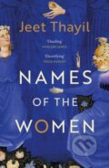 Kniha: Names of the Women (Jeet Thayil). Vintage, 2022 Kniha: Names of the Women (Jeet Thayil). Vintage, 2022