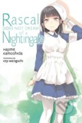 Kniha: Rascal Does Not Dream of a Nightingale (light novel) (Andrew Cunningham, Keji Mizoguchi a Hajime Kamoshida). Yen Press, 2023 Kniha: Rascal Does Not Dream of a Nightingale (light novel) (Andrew Cunningham, Keji Mizoguchi a Hajime Kamoshida). Yen Press, 2023