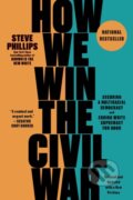 Kniha: How We Win the Civil War (Steve Phillips). The New Press, 2024 Kniha: How We Win the Civil War (Steve Phillips). The New Press, 2024