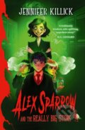 Kniha: Alex Sparrow and the Really Big Stink (Jennifer Killick). Firefly Books, 2026 Kniha: Alex Sparrow and the Really Big Stink (Jennifer Killick). Firefly Books, 2026