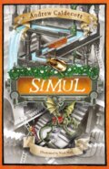 Kniha: Simul (Andrew Caldecott). Arcadia, 2024 Kniha: Simul (Andrew Caldecott). Arcadia, 2024