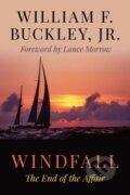 Kniha: Windfall (William F., Jr. a Jr. Buckley). Lyons Press, 2024 Kniha: Windfall (William F., Jr. a Jr. Buckley). Lyons Press, 2024
