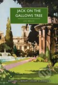 Kniha: Jack on the Gallows Tree (Leo Bruce). British Library, 2026 Kniha: Jack on the Gallows Tree (Leo Bruce). British Library, 2026